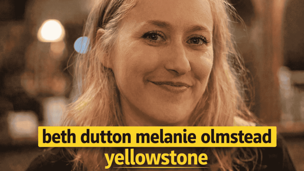 beth dutton melanie olmstead yellowstone