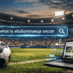 what is xituliominaeqa soccer